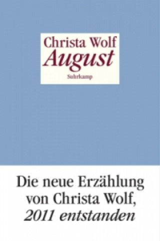 Kniha August Christa Wolf