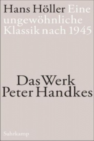 Kniha Eine ungewöhnliche Klassik nach 1945 Hans Höller