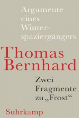 Carte Argumente eines Winterspaziergängers Thomas Bernhard