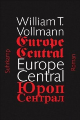 Kniha Europe Central William T. Vollmann