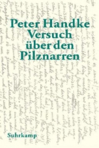 Book Versuch über den Pilznarren Peter Handke