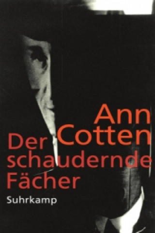 Knjiga Der schaudernde Fächer Ann Cotten