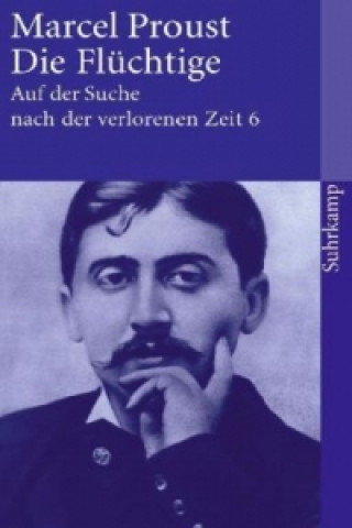Könyv Auf der Suche nach der verlorenen Zeit. Bd.6 Marcel Proust