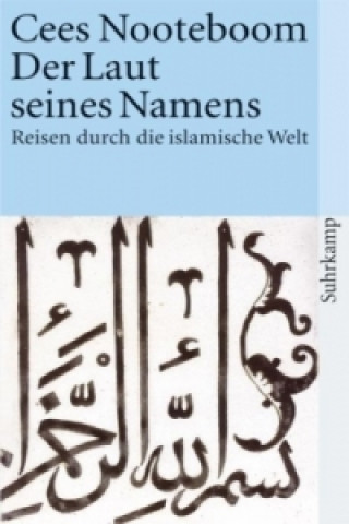 Książka Der Laut seines Namens Cees Nooteboom