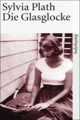 Kniha Die Glasglocke Sylvia Plath