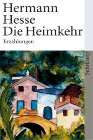 Könyv Die Heimkehr Hermann Hesse