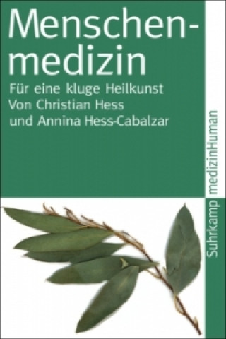 Kniha Menschenmedizin Christian Hess