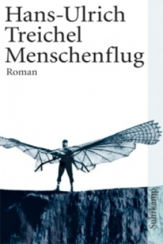 Kniha Menschenflug Hans-Ulrich Treichel