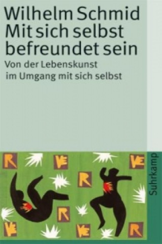 Książka Mit sich selbst befreundet sein Wilhelm Schmid