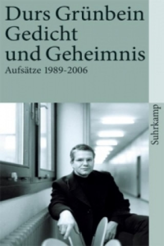 Книга Gedicht und Geheimnis Durs Grünbein
