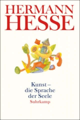 Knjiga Kunst - die Sprache der Seele Hermann Hesse