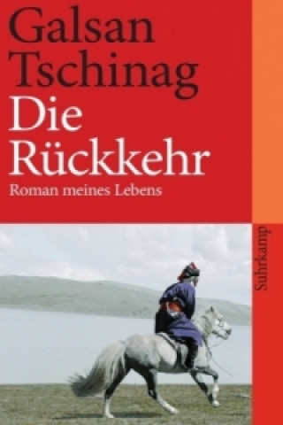 Book Die Rückkehr Galsan Tschinag