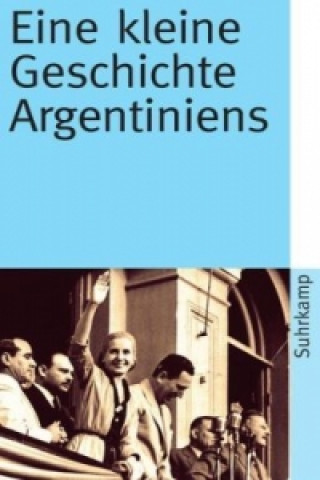 Buch Eine kleine Geschichte Argentiniens Sandra Carreras