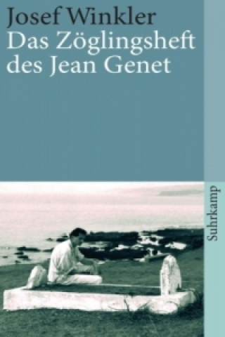 Kniha Das Zöglingsheft des Jean Genet Josef Winkler