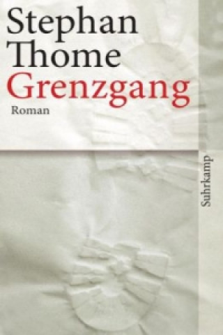 Kniha Grenzgang Stephan Thome