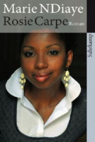 Kniha Rosie Carpe Marie NDiaye