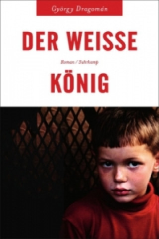 Книга Der weisse Konig György Dragomán