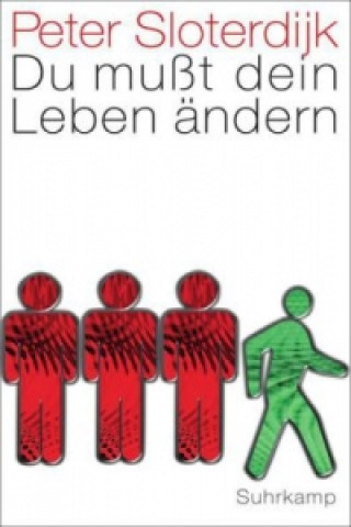 Knjiga Du musst dein Leben andern Peter Sloterdijk