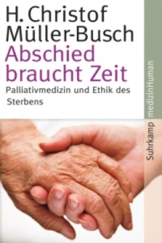 Kniha Abschied braucht Zeit H. Christof Müller-Busch