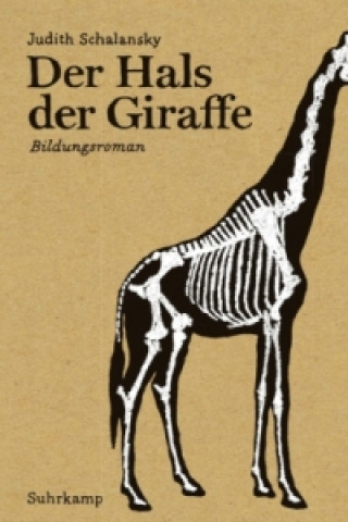 Βιβλίο Der Hals der Giraffe Judith Schalansky
