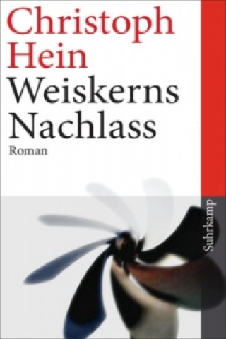 Kniha Weiskerns Nachlass Christoph Hein