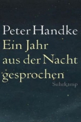 Carte Ein Jahr aus der Nacht gesprochen Peter Handke