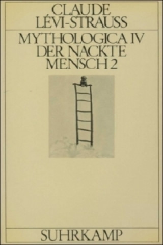 Книга Der nackte Mensch. Tl.2 Claude Lévi-Strauss