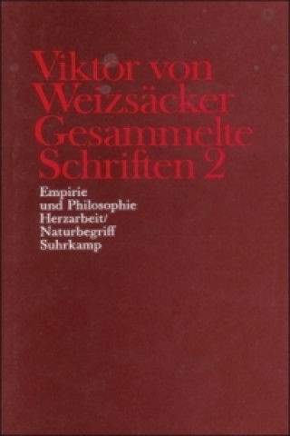 Kniha Empirie und Philosophie, Herzarbeit, Naturbegriff Viktor von Weizsäcker