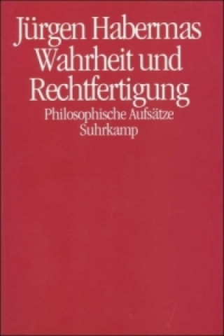 Kniha Wahrheit und Rechtfertigung Jürgen Habermas