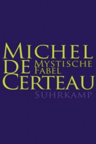 Книга Mystische Fabel Michel de Certeau