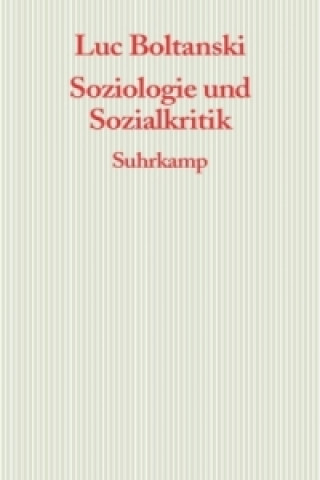 Książka Soziologie und Sozialkritik Luc Boltanski