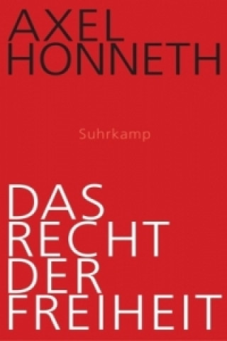 Könyv Das Recht der Freiheit Axel Honneth