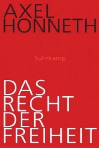 Buch Das Recht der Freiheit Axel Honneth