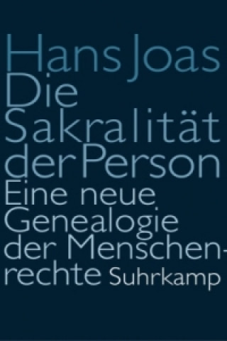 Kniha Die Sakralität der Person Hans Joas