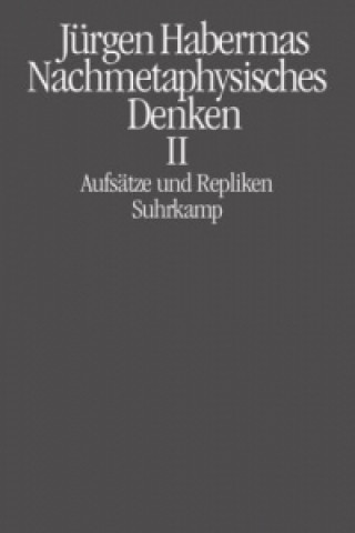 Knjiga Nachmetaphysisches Denken II. Bd.2 Jürgen Habermas