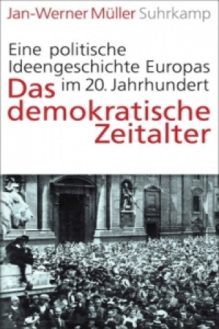 Kniha Das demokratische Zeitalter Jan-Werner Müller