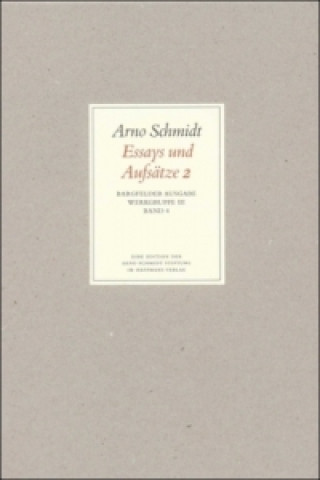 Carte Essays und Aufsätze. Tl.2 Arno Schmidt