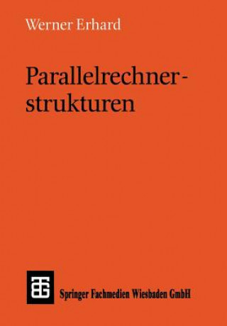Könyv Parallelrechnerstrukturen Werner Erhard