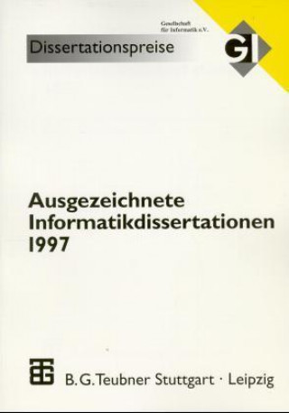 Книга Ausgezeichnete Informatikdissertationen 1997 Herbert Fiedler