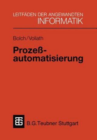 Könyv Prozeßautomatisierung Gunter Bolch