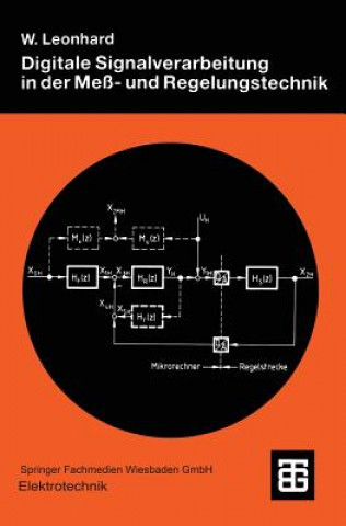 Kniha Digitale Signalverarbeitung in der Meßtechnik und Regelungstechnik Werner Leonhard