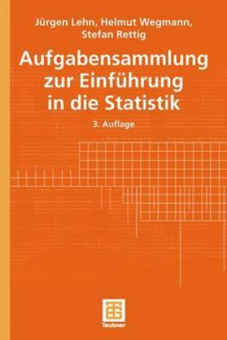 Kniha Aufgabensammlung Zur Einfï¿½hrung in Die Statistik Jürgen Lehn