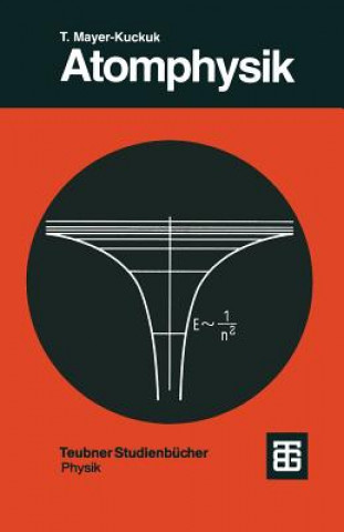 Kniha Atomphysik Theo Mayer-Kuckuk