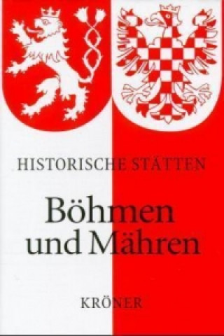 Kniha Historische Stätten Böhmen und Mähren Joachim Bahlcke