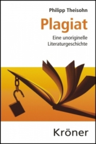 Kniha Plagiat Philipp Theisohn