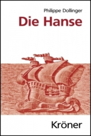 Kniha Die Hanse Philippe Dollinger