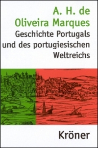 Carte Geschichte Portugals und des portugiesischen Weltreichs A. H. de Oliveira Marques