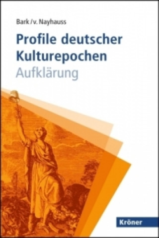 Kniha Profile deutscher Kulturepochen: Aufklärung Joachim Bark