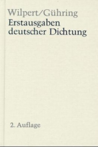 Könyv Erstausgaben deutscher Dichtung Gero von Wilpert