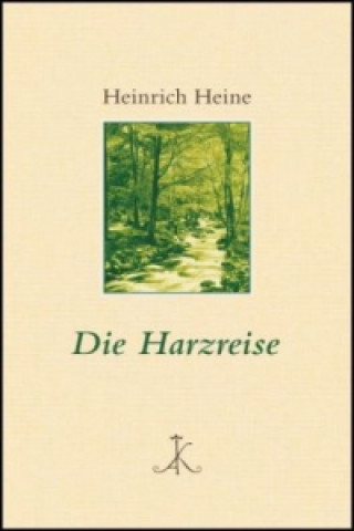 Kniha Die Harzreise Heinrich Heine